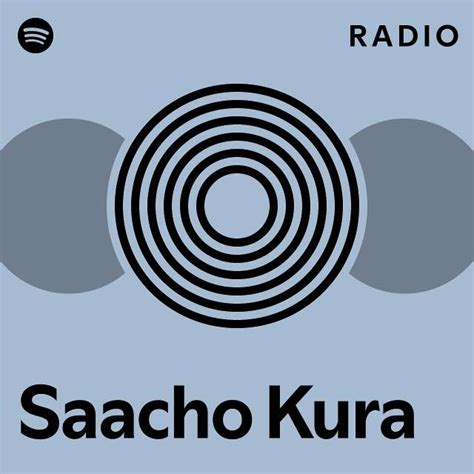 Saacho Kura Radio Playlist By Spotify Spotify