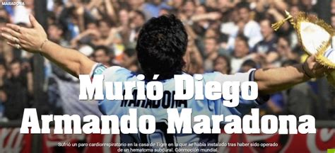 Muerte De Diego Maradona Remece A Medios Argentinos Se Murió El