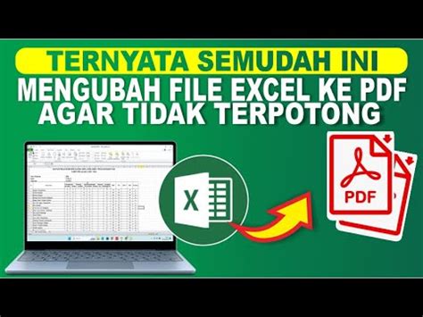 Cara Mengubah File Excel Menjadi PDF Agar Tidak Terpotong Excel