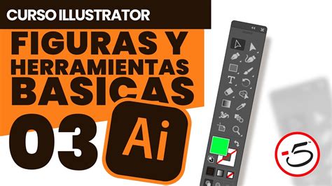 Figuras Y Herramientas B Sicas Curso Adobe Illustrator Youtube