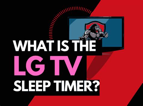 LG TV Sleep Timer (What Is It & How To Use It!) - The Tech Gorilla