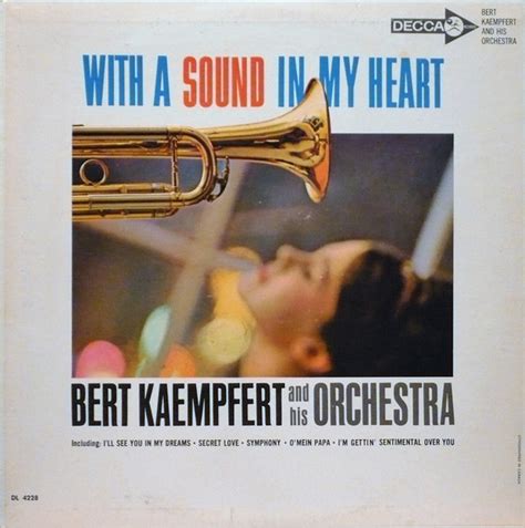 Bert Kaempfert And His Orchestra With A Sound In My Heart Home