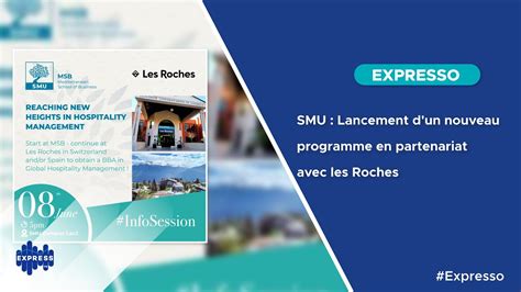 Smu Lancement D Un Nouveau Programme En Partenariat Avec Les Roches