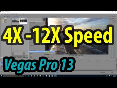 How To Speed Up Videos X X In Vegas Pro Fast Forward Youtube