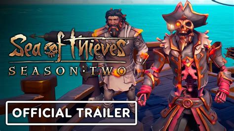 Sea Of Thieves Official Season Two Release Date Announcement Trailer