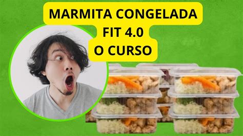 Curso Como Fazer Marmita Fit Congelada Youtube