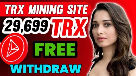 Best Tron Usdt Cloud Mining Website Earn And Mine Free Trx Usdt