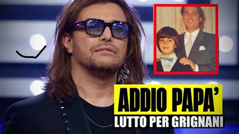 Gravissimo Lutto Per Gianluca Grignani Morto Il Pap Youtube