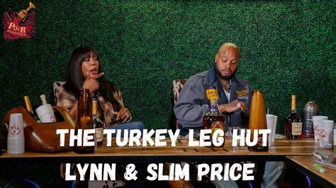 The Turkey Leg Hut On Location With The Owners Lynn Slim Price Ep