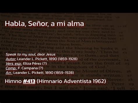 Himnario Adventista Habla Se Or A Mi Alma Youtube