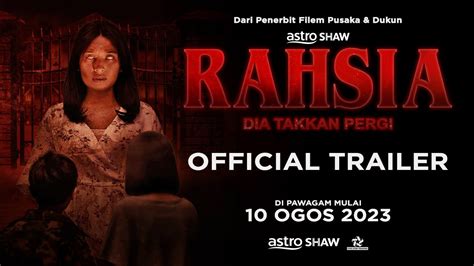 Filem Rahsia Official Trailer Di Pawagam Ogos Youtube