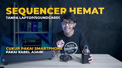 Tutorial Cara Pakai Sequencer Mode HEMAT Tanpa Laptop Dan Soundcard