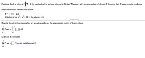 Solved Evaluate The Line Integral F Dr By Evaluating The Chegg