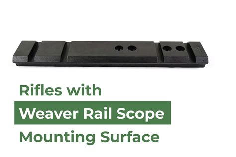 Rifles With Weaver Rail Scope Mounting Surface - Optics Trade Blog