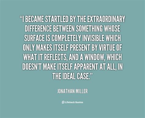 Jonathan Miller Quotes. QuotesGram