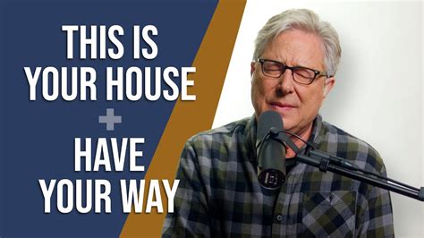 Don Moen - This is Your House / Have Your Way Chords - Chordify