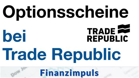 Trade Republic Optionsscheine Call Und Put Optionsscheine Einfach