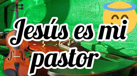 Cómo tocar Jesús es mi pastor Leo Dan en violín segundo violín en