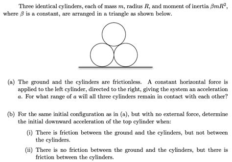 Solved Three Identical Cylinders Each Of Mass M Radius R Chegg