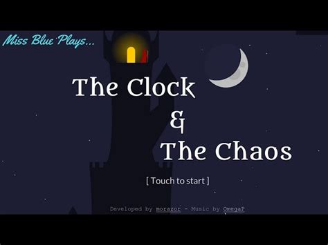The Clock & The Chaos by morazor (@MarcoEmiliozzi) on Game Jolt