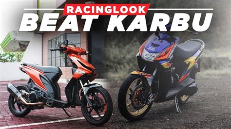 Kumpulan Modifikasi Beat Karbu Racinglook Untuk Harian Youtube