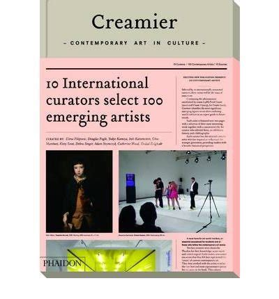 Creamier Contemporary Art In Culture Curators Contemporary