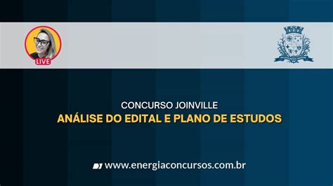 Prefeitura de Joinville Educação Análise do edital e plano de