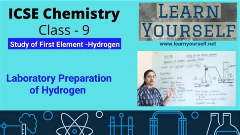 Icse Std 9 Chemistry Lab Preparation Of Hydrogen Study Of First