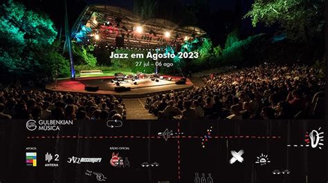 Jazz Em Agosto 2023 Calouste Gulbenkian Eventos Em Lisboa