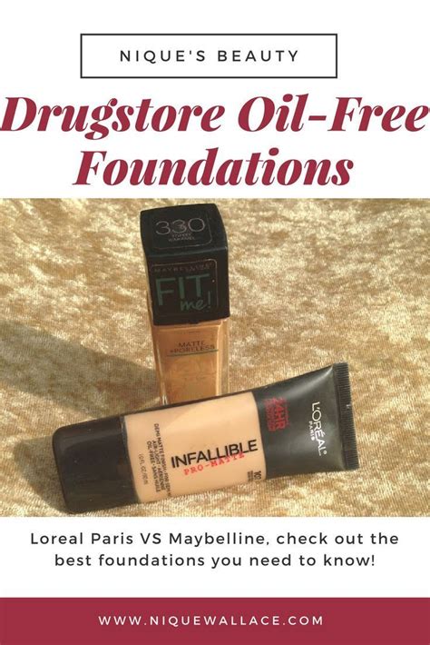 Loreal Paris Infallible Foundation Vs Maybelline Fit Me Foundation Niques Beauty Loreal