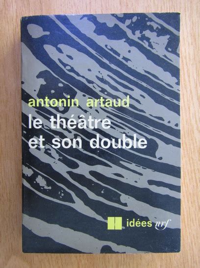 Antonin Artaud Le theatre et son double Cumpără