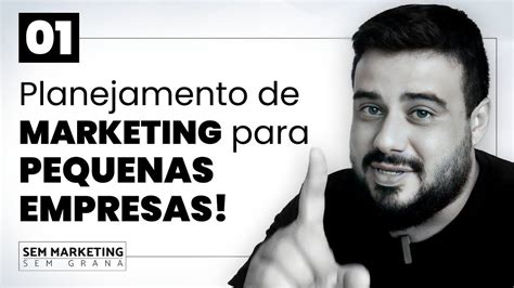 Planejamento De Marketing Para Pequenas Empresas Youtube