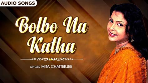 Bolbo Na Katha Sukheri Chowate Mita Chatterjee Kishor Chatterjee