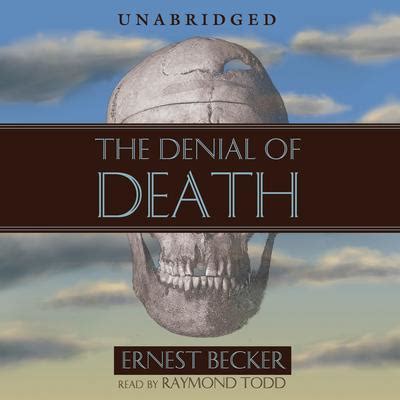 The Denial of Death Audiobook, written by Ernest Becker | Downpour.com