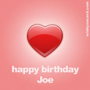 Happy Birthday Joe Free e-Cards