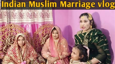 Indian Muslim Wedding Blog Shadi Vlog Nikah Vlog Viral Trend