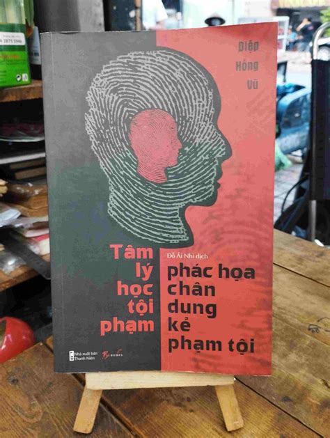 Tâm lý học tội phạm phác họa chân dung kẻ phạm tội Diệp Hồng Vũ