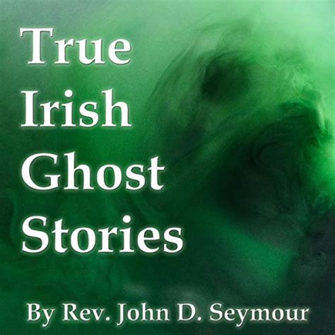 True Irish Ghost Stories Audiobook Free With Trial