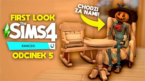 Nowy Nabytek W Ranczu First Look The Sims Ranczo Odc Youtube