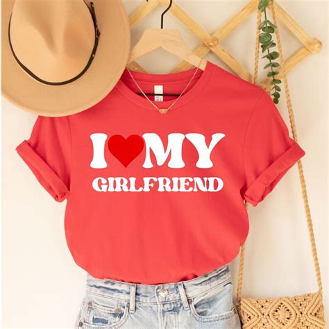 I Love My Girlfriend T Shirt T For Girlfriend I Heart My Girlfriend Shirt Valentines Day