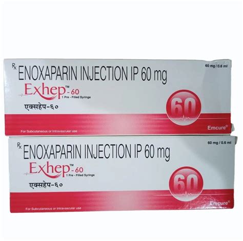 Exhep 60 Enoxaparin Injection 60 Mg 0 6 Ml At Rs 230 Piece Enoxaparin