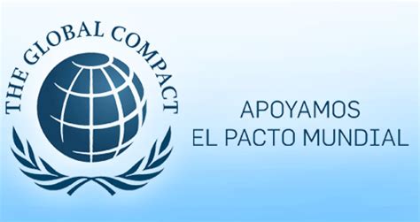 El Pacto Mundial de las Naciones Unidas una obligación ética para