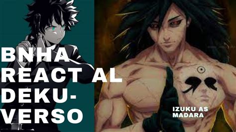 Bnha React Deku Verso Izuku As Madara Especial Subs Youtube