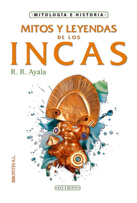 Mitos Y Leyendas De Los Incas Rr Ayala Comprar Libro 9788415171225