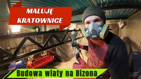 MALUJĘ KRATOWNICE BUDOWA WIATY NA BIZONA YouTube