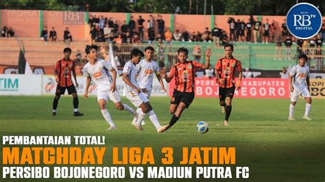 RADAR SPORT MATCHDAY GRUP N LIGA 3 JATIM PUTARAN 2 PERSIBO