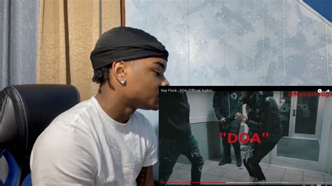 Kay Flock Doa Official Audio Reaction Youtube