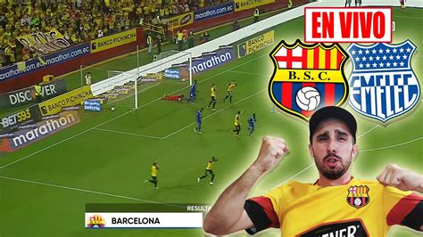 Barcelona Sc Vs Emelec En Vivo Catal N Reacciona Al Cl Sico Del