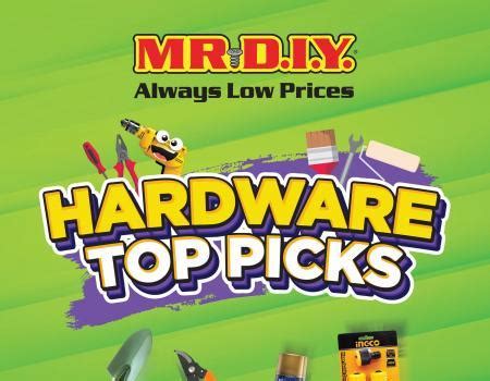 Mr Diy Hardware Top Picks Promotion