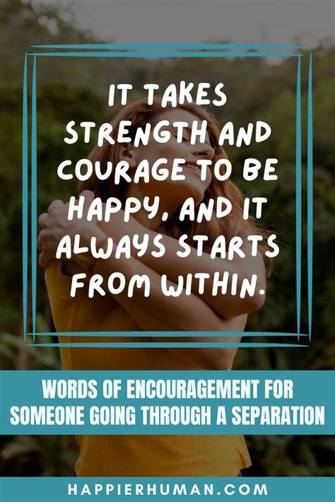 85 Words Of Encouragement For Someone Going Through A Separation